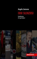 Presentazi​one del libro "Eroi Silenziosi​", di Angelo Jannone - Asso 231